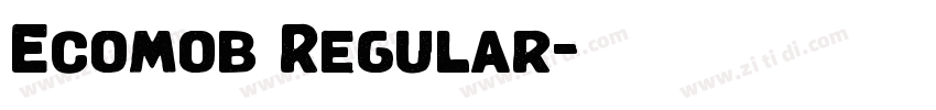 Ecomob Regular字体转换 Ecomob Regular字体转换